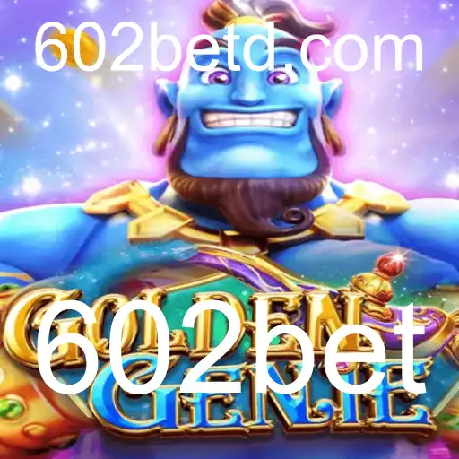 Descubra o Empolgante Mundo do Jogo GOLDENGENIE na 602bet